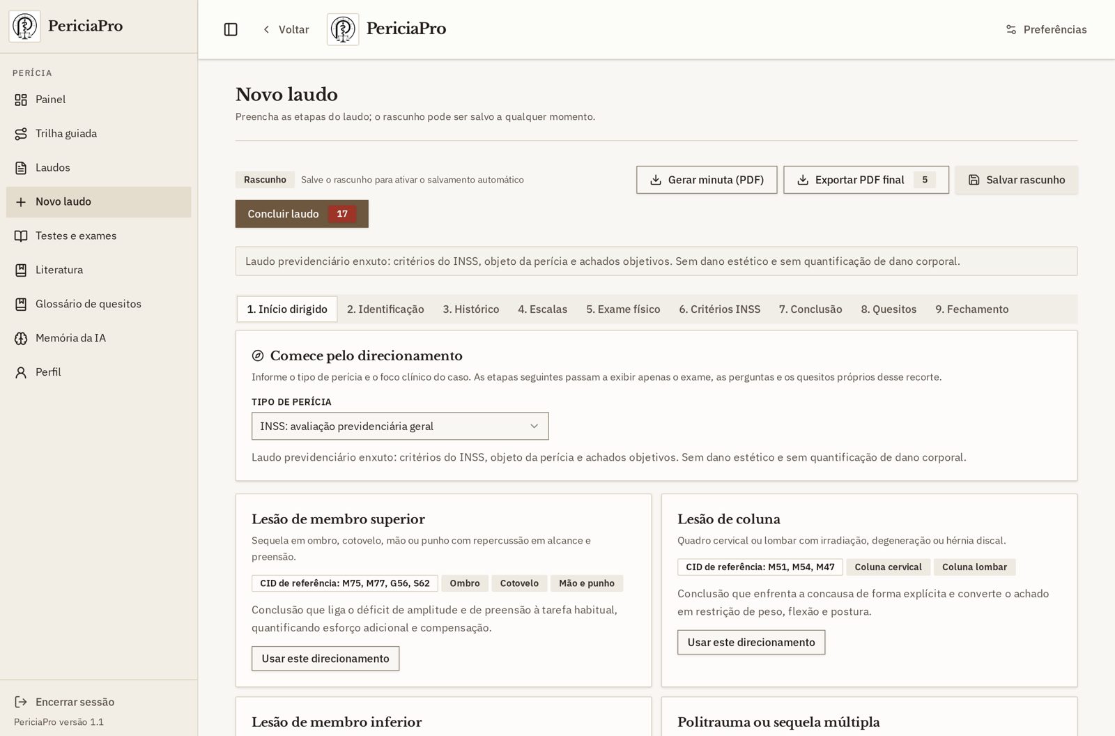 Tela do editor de laudo do PericiaPro com as etapas numeradas, tipo de perícia e cartões de direcionamento clínico.