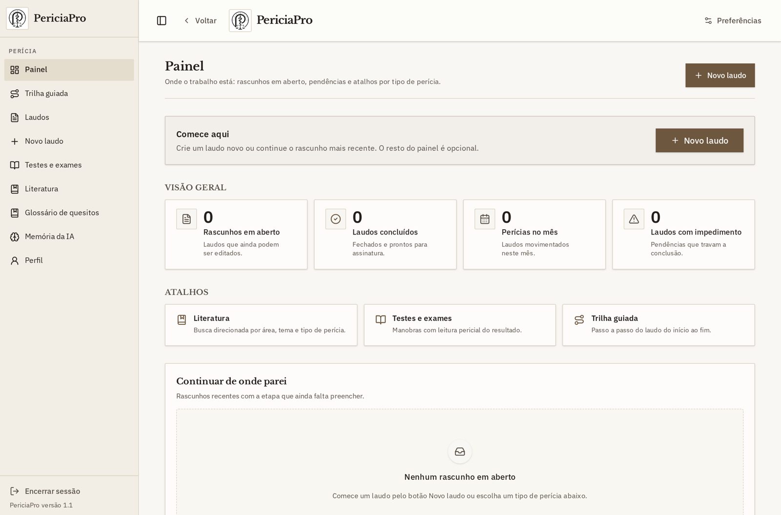 Painel de trabalho do PericiaPro com rascunhos em aberto, laudos concluídos, perícias no mês e atalhos.